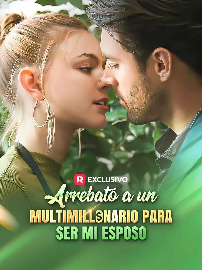 Portada de [doblado] Arrebató a un multimillonario para ser mi esposo