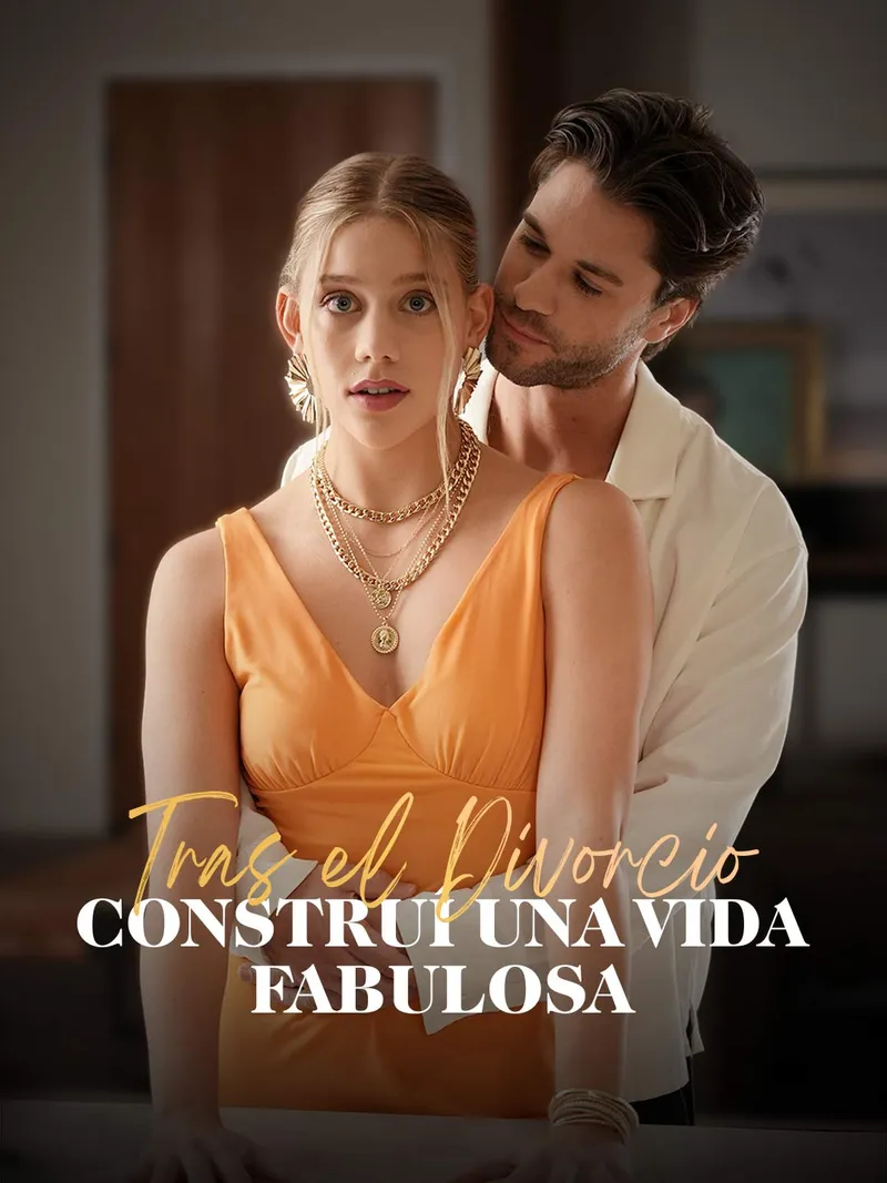 Portada de Tras el Divorcio, Construí Una Vida Fabulosa