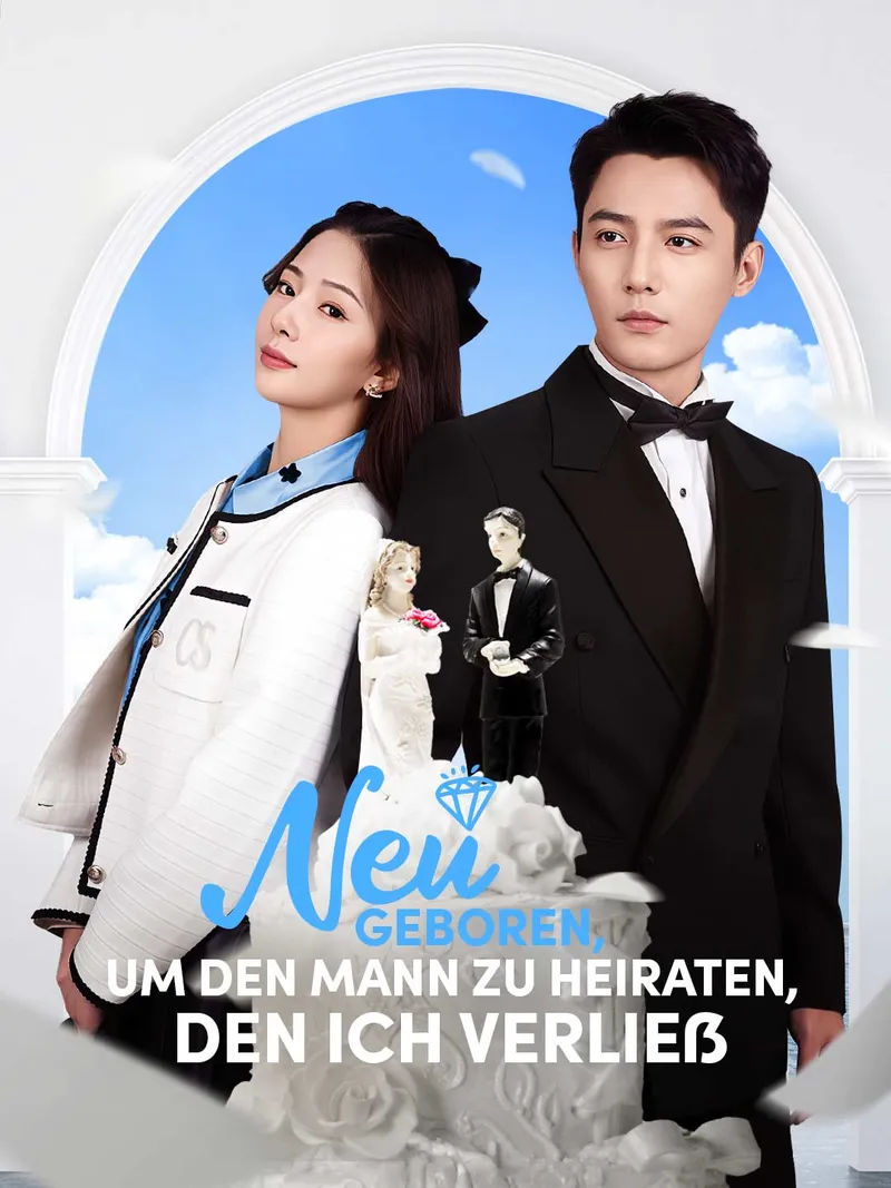 Cover von Neu geboren, um den Mann zu heiraten, den ich verließ