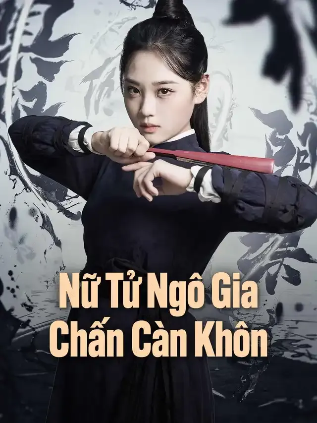 Ảnh bìa Nữ Tử Ngô Gia Chấn Càn Khôn