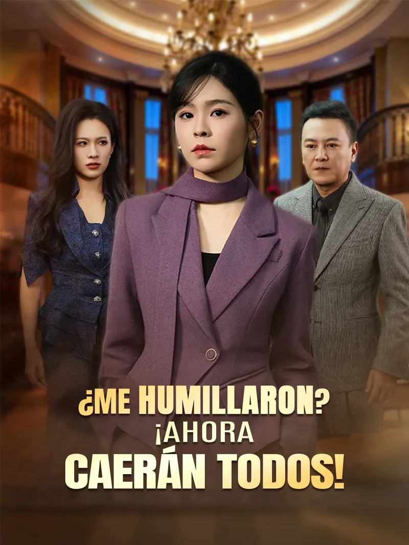 Portada de ¿Me humillaron? ¡Ahora caerán todos!