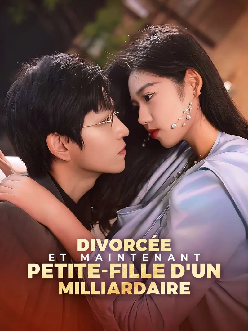 Couverture de Divorcée et maintenant petite-fille d'un milliardaire