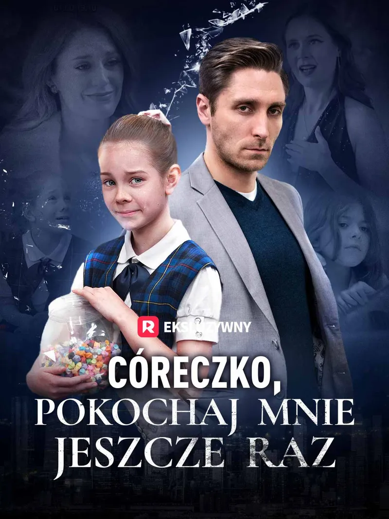 Okładka Córeczko, pokochaj mnie jeszcze raz