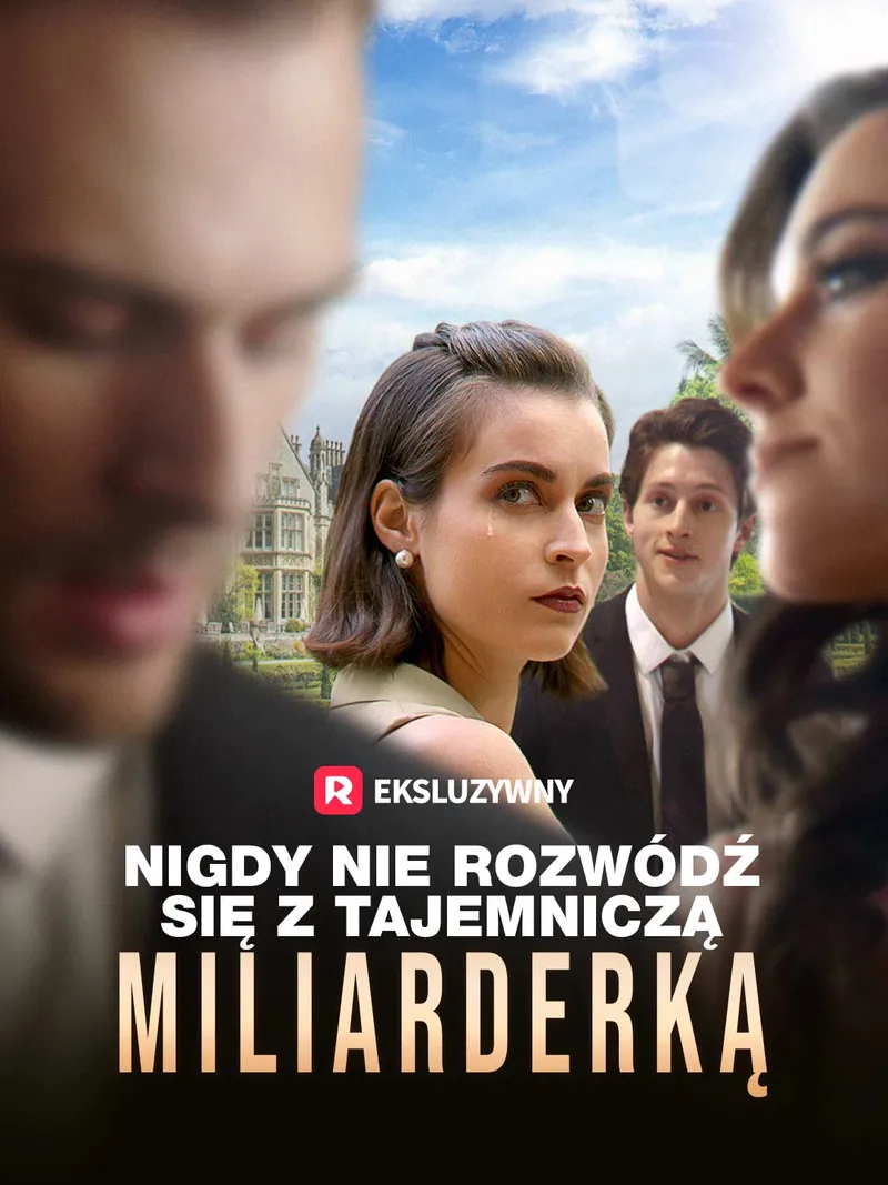 Okładka Nigdy nie rozwódź się z tajemniczą miliarderką