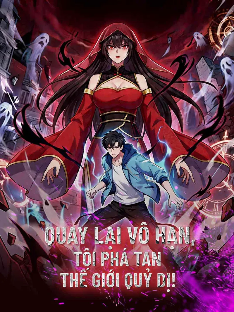 Ảnh bìa Quay Lại Vô Hạn, Tôi Phá Tan Thế Giới Quỷ Dị!