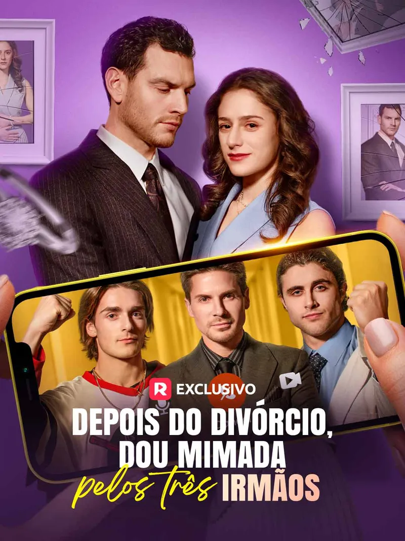 Capa de Depois Do Divórcio, Sou Mimada Pelos Três Irmãos