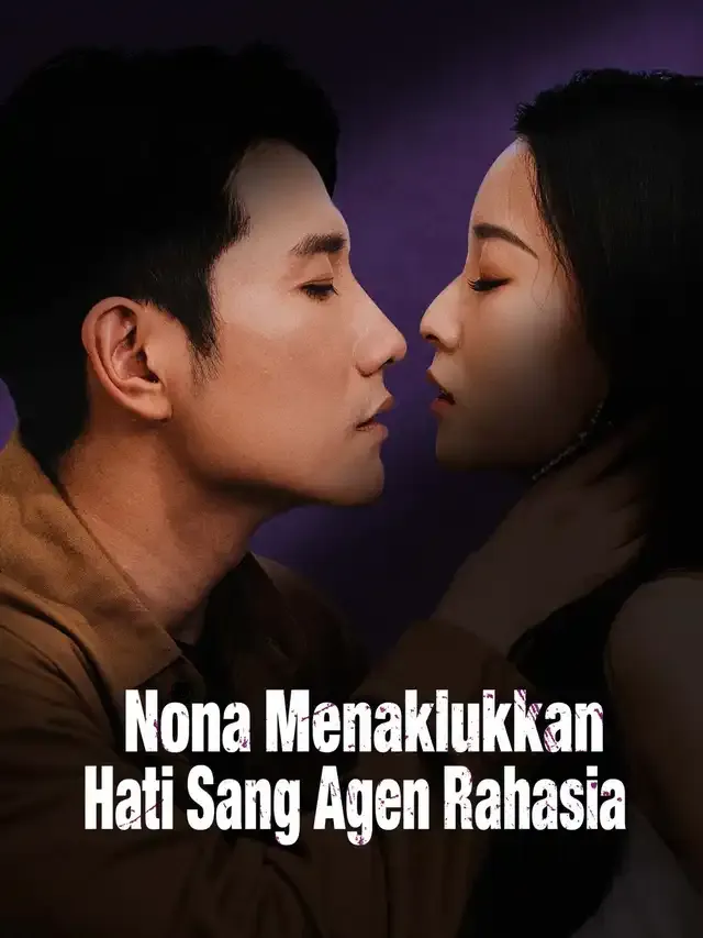 Sampul Nona Menaklukkan Hati Sang Agen Rahasia