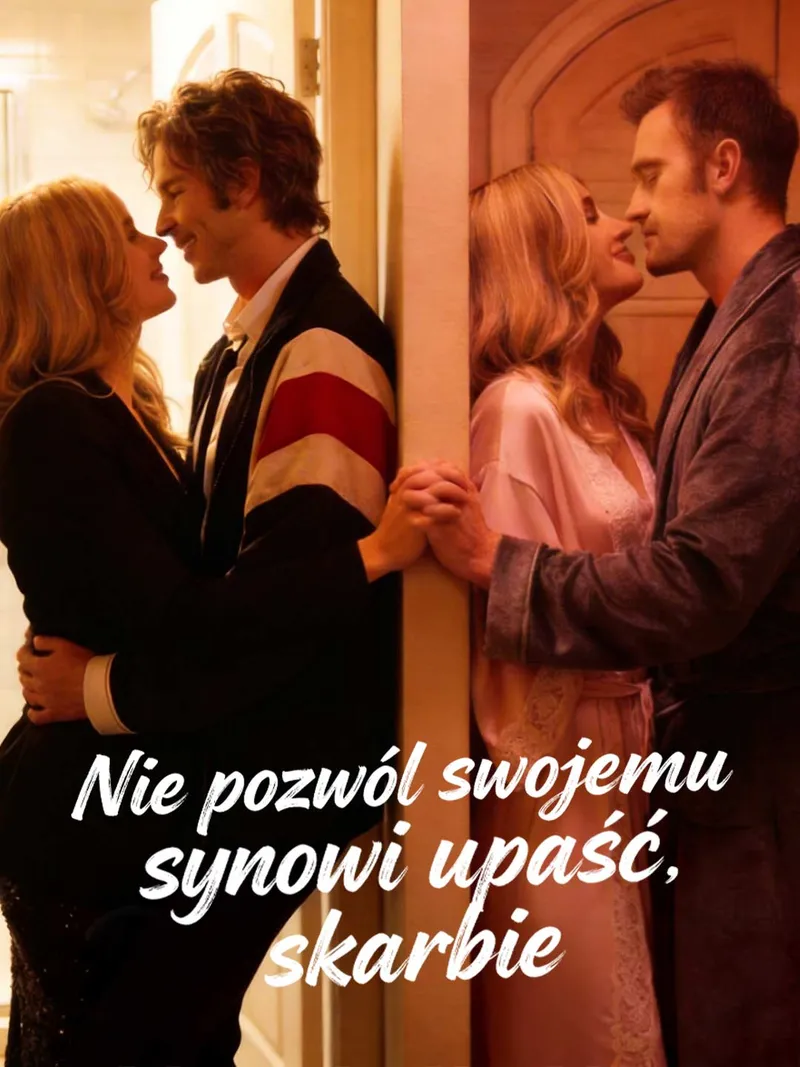 Okładka Nie pozwól swojemu synowi upaść, skarbie