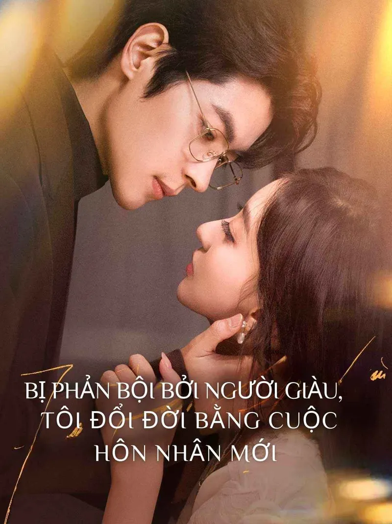 Ảnh bìa Bị phản bội bởi người giàu,  tôi đổi đời bằng cuộc hôn nhân mới