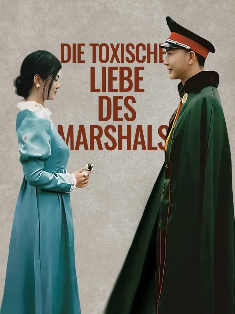 Cover von Die toxische Liebe des Marshals
