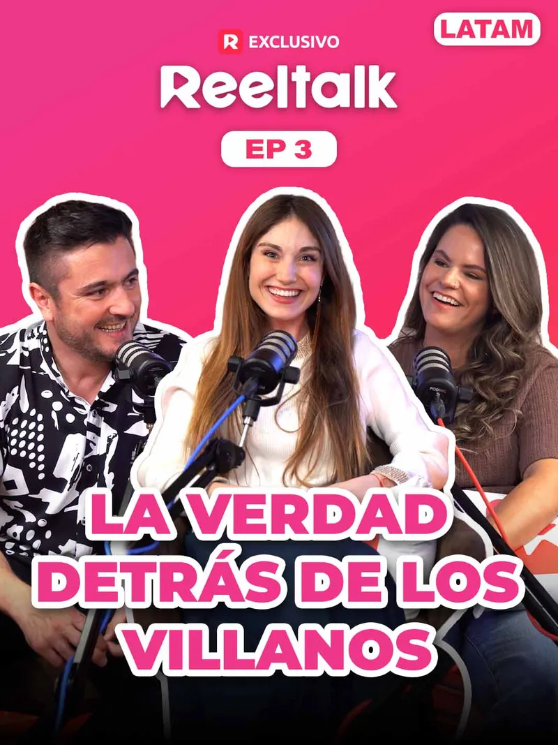 Portada de ReelTalk LATAM EP 3-La Verdad Detrás De Los Villanos