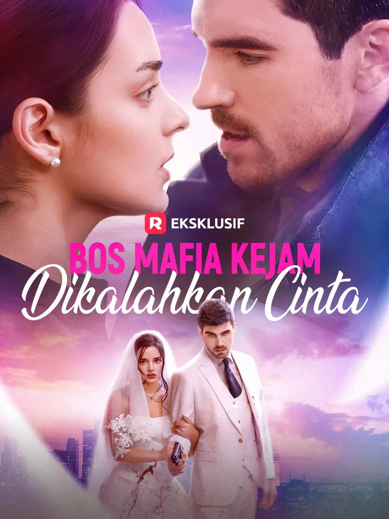 Sampul Bos Mafia Kejam Dikalahkan Cinta