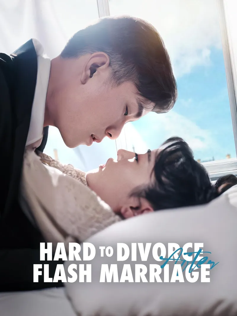 Hard to Divorce after Flash Marriage cover
