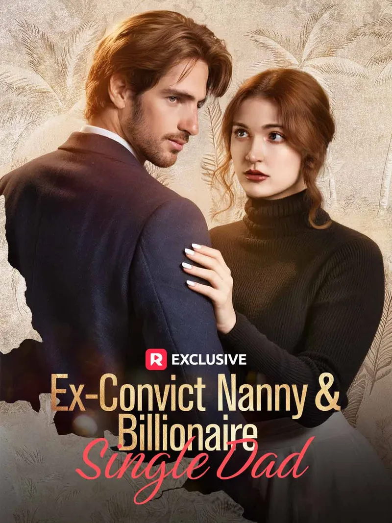 Ex-Convict Nanny and Billionaire Single Dad cover