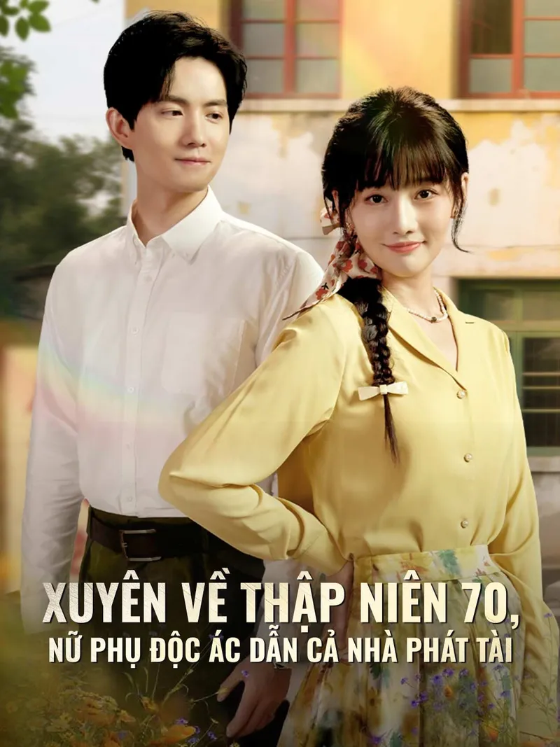 Ảnh bìa Xuyên Về Thập Niên 70, Nữ Phụ Độc ác Dẫn Cả Nhà Phát Tài