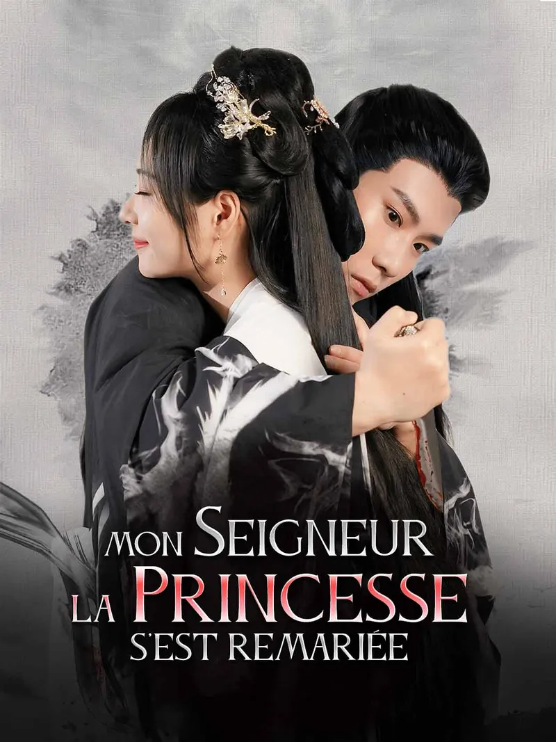 Couverture de Mon Seigneur, La Princesse s'Est Remariée