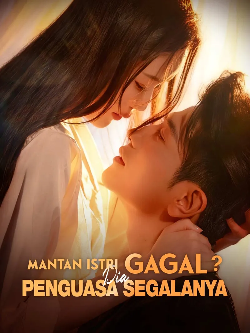 Sampul Mantan Istri Gagal? Dia Penguasa Segalanya