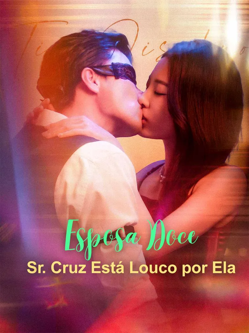 Capa de Esposa Doce: Sr. Cruz Está Louco por Ela