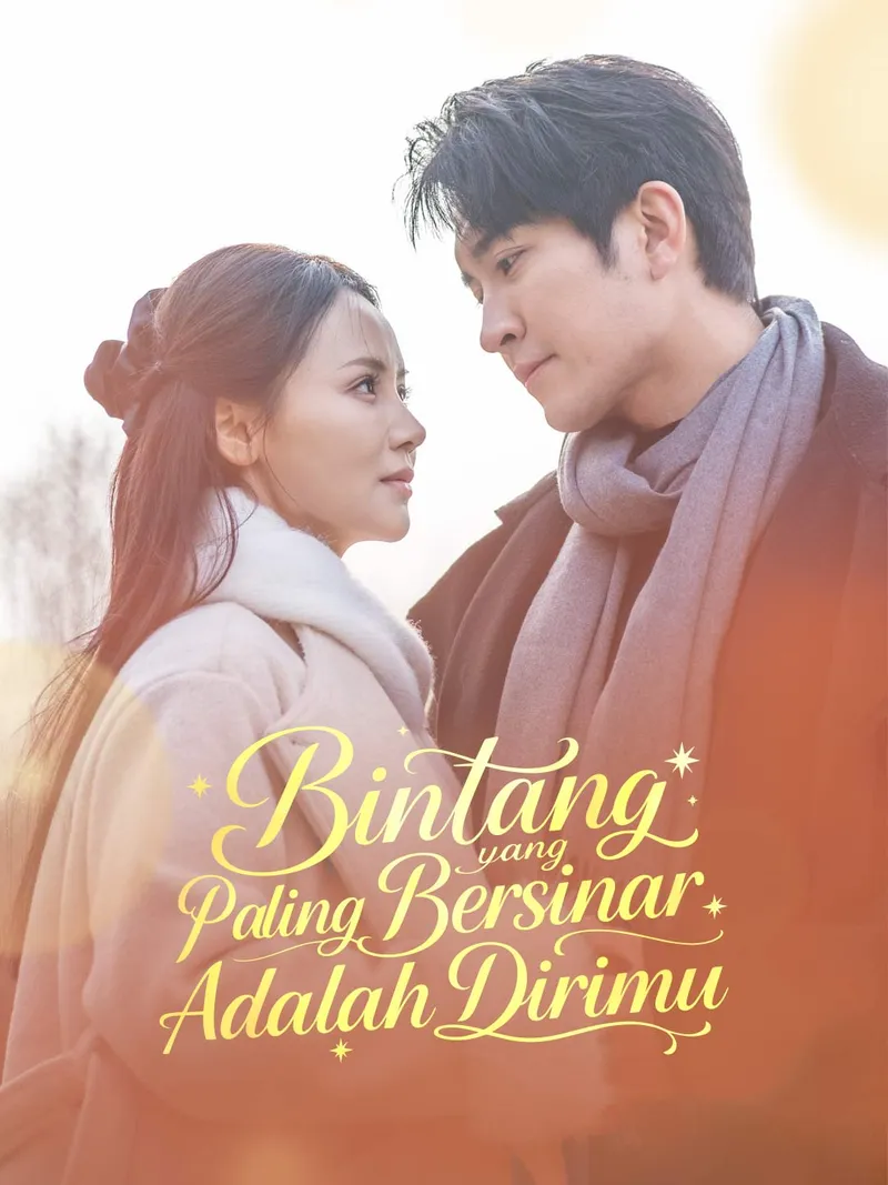 Sampul Bintang yang Paling Bersinar Adalah Dirimu