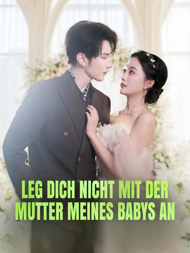 Cover von Leg dich nicht mit der Mutter meines Babys an