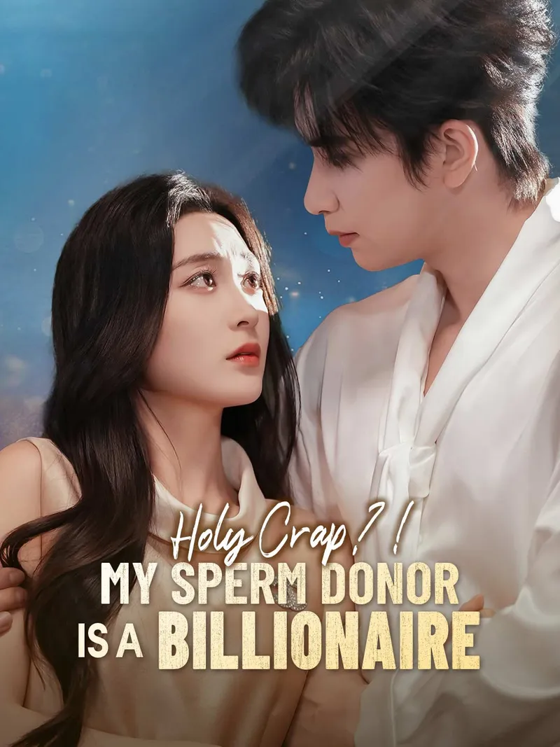 Holy Crap?! My Sperm Donor is a Billionaire cover