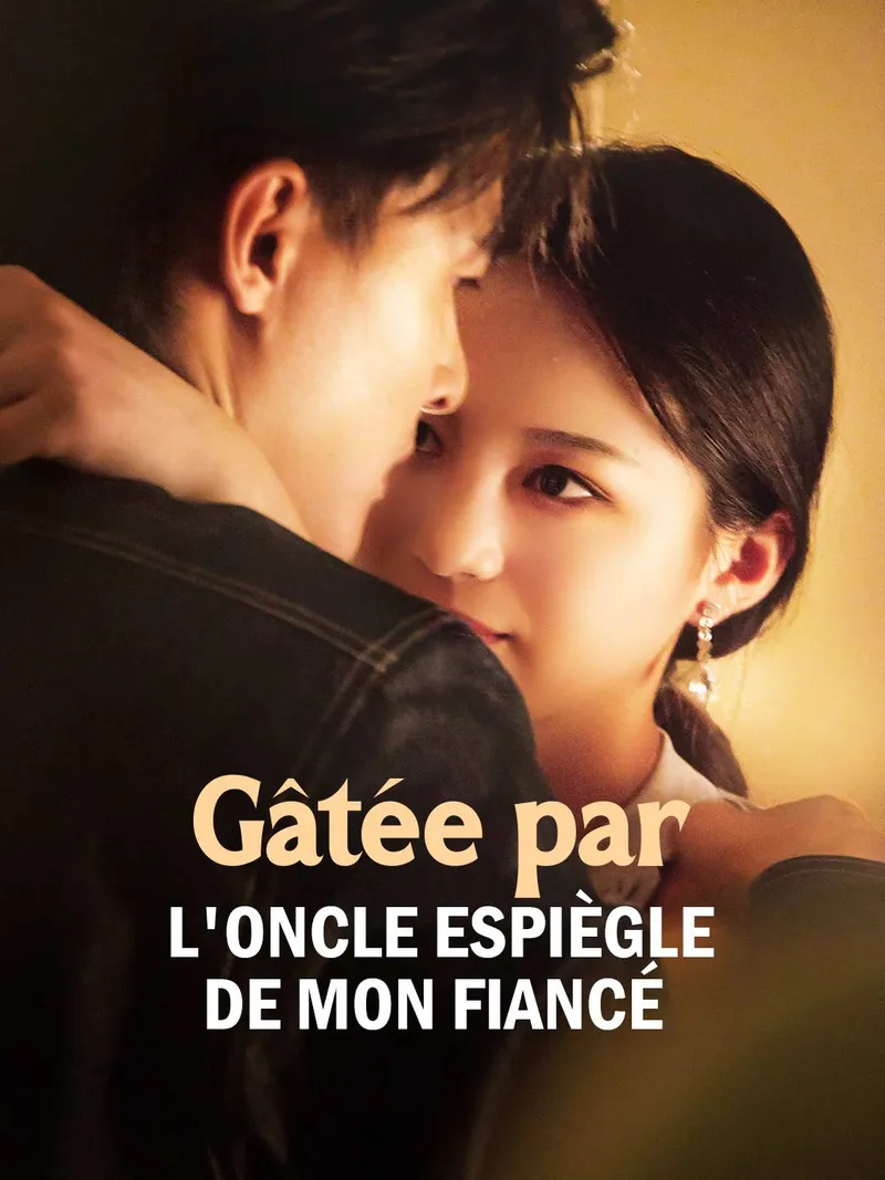 Couverture de Gâtée par l'oncle espiègle de mon fiancé