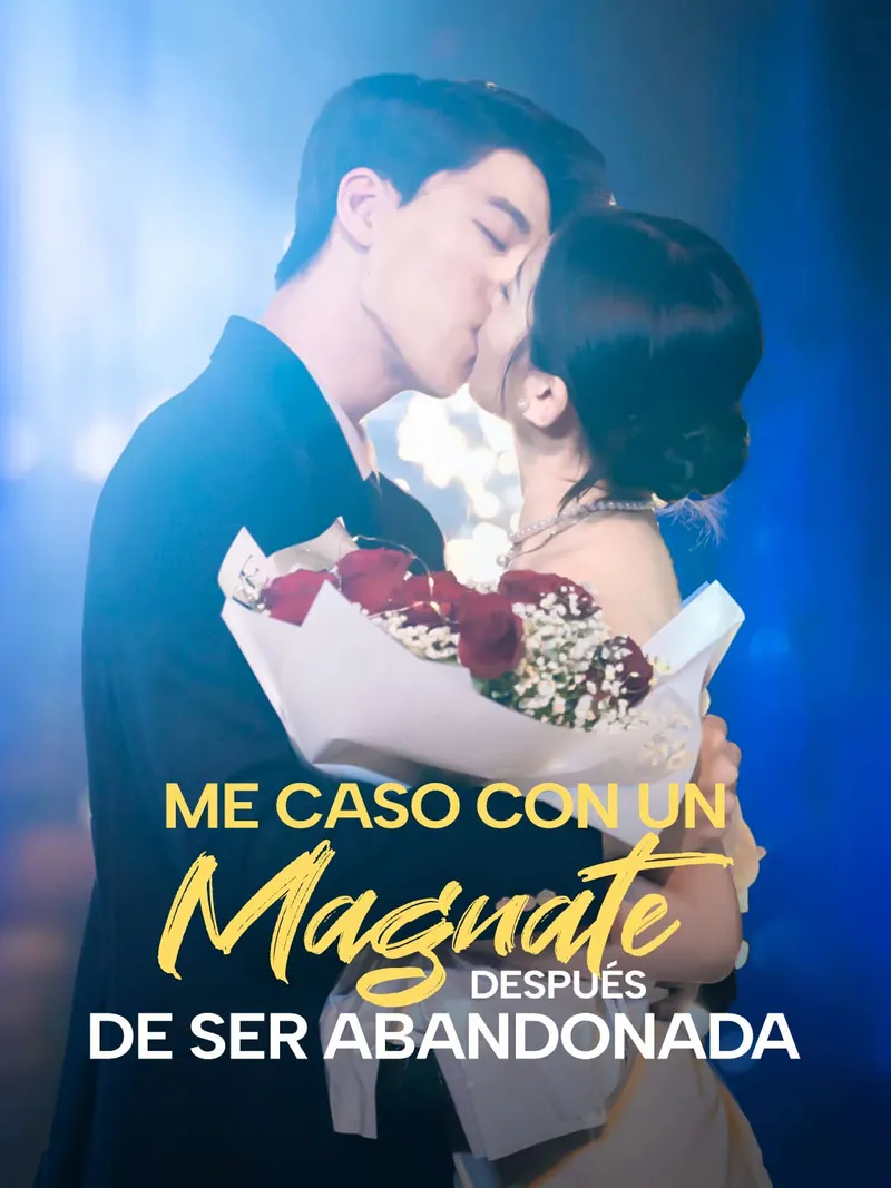 Portada de Me caso con un Magnate después de ser Abandonada
