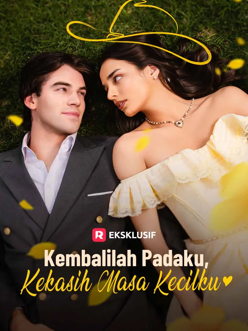 Sampul Kembalilah Padaku, Kekasih Masa Kecilku