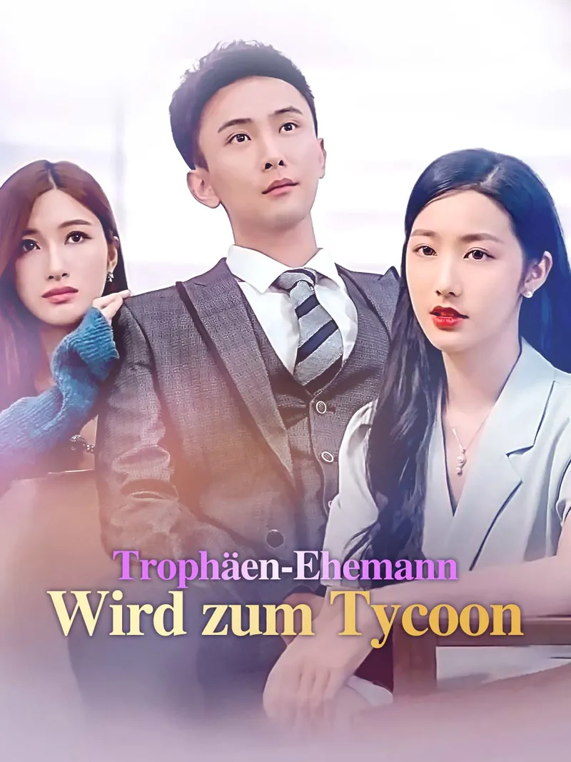 Cover von Trophäen-Ehemann wird zum Tycoon