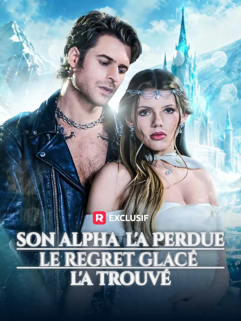 Couverture de Son Alpha L'a Perdue, Le Regret Glacé L'a Trouvé