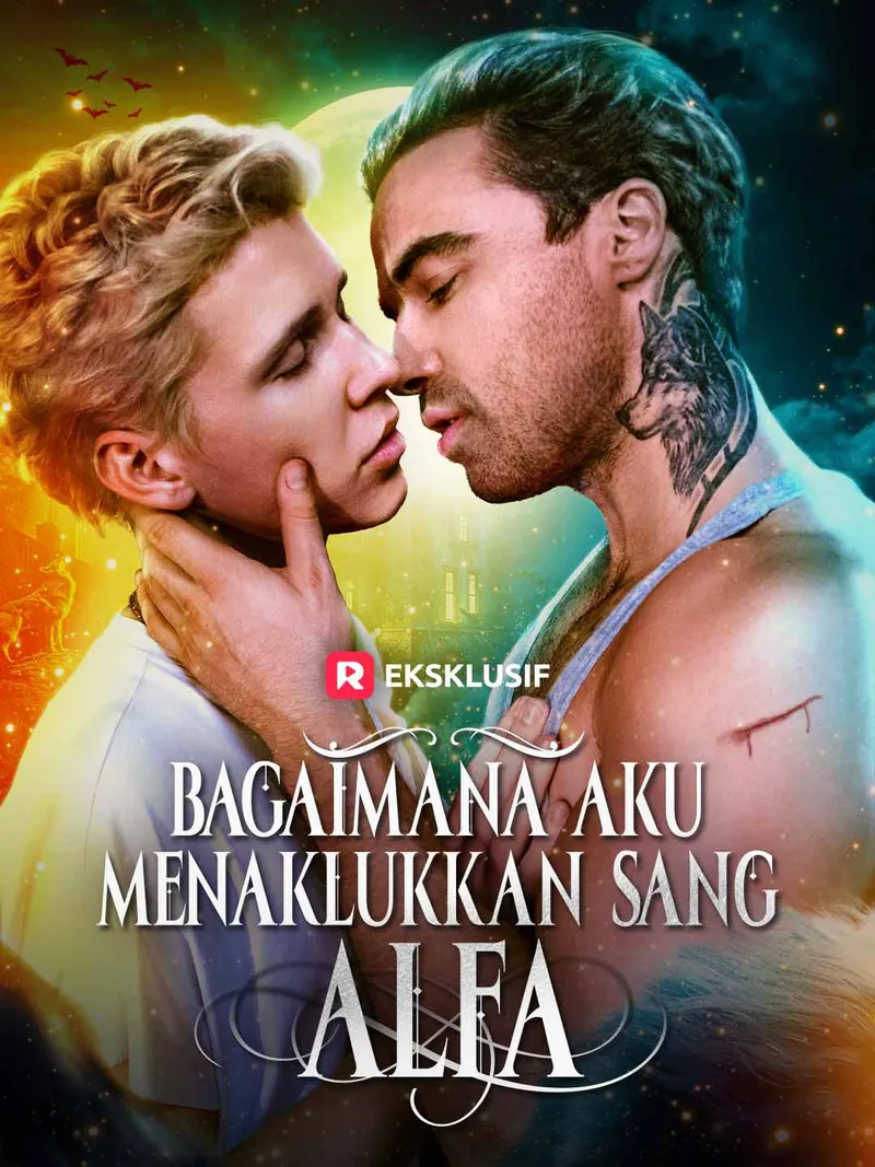 Sampul Bagaimana Aku Menaklukkan Sang Alfa