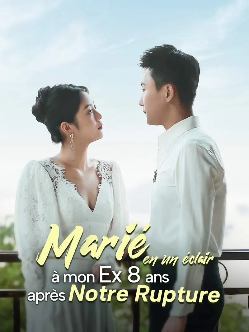 Couverture de Marié en un éclair à mon ex 8 ans après notre rupture