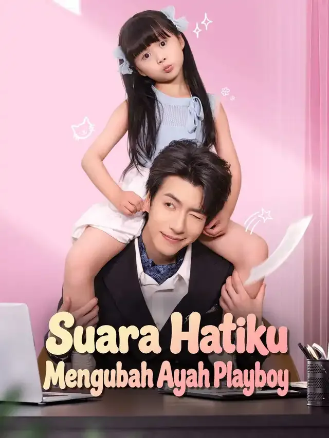 Sampul Suara Hatiku Mengubah Ayah Playboy
