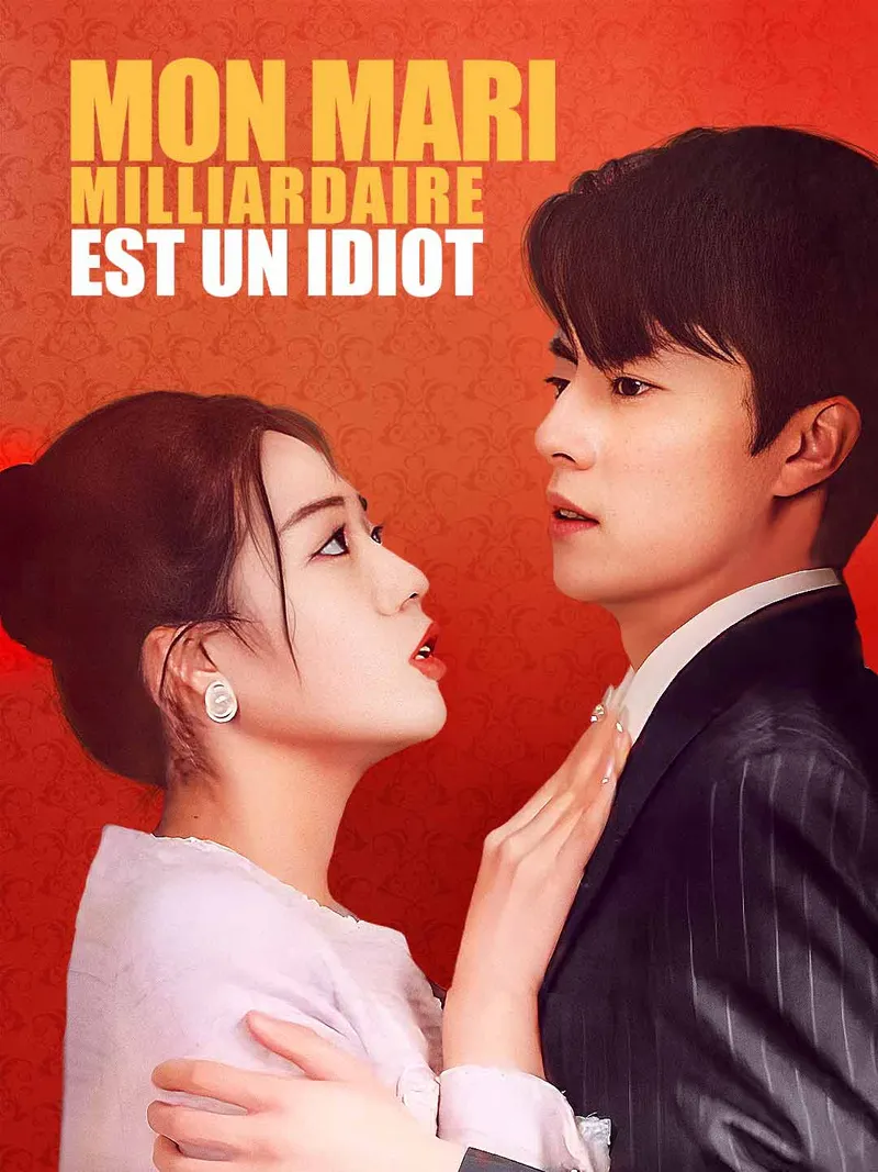 Couverture de Mon Mari Milliardaire est un Idiot