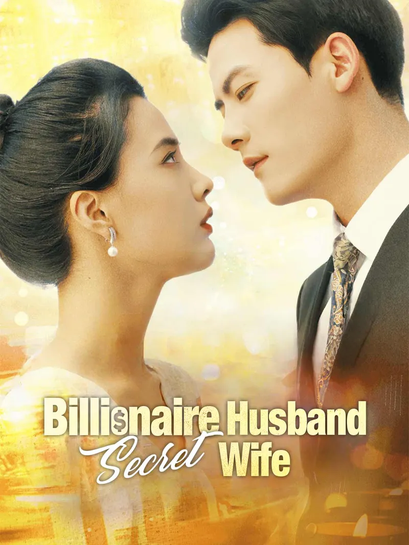 Billionaire Husband, Secret Wife cover