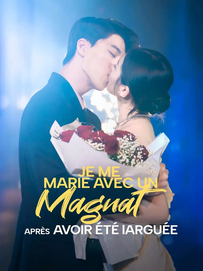 Couverture de Je me Marie avec n Magnat après avoir été Larguée