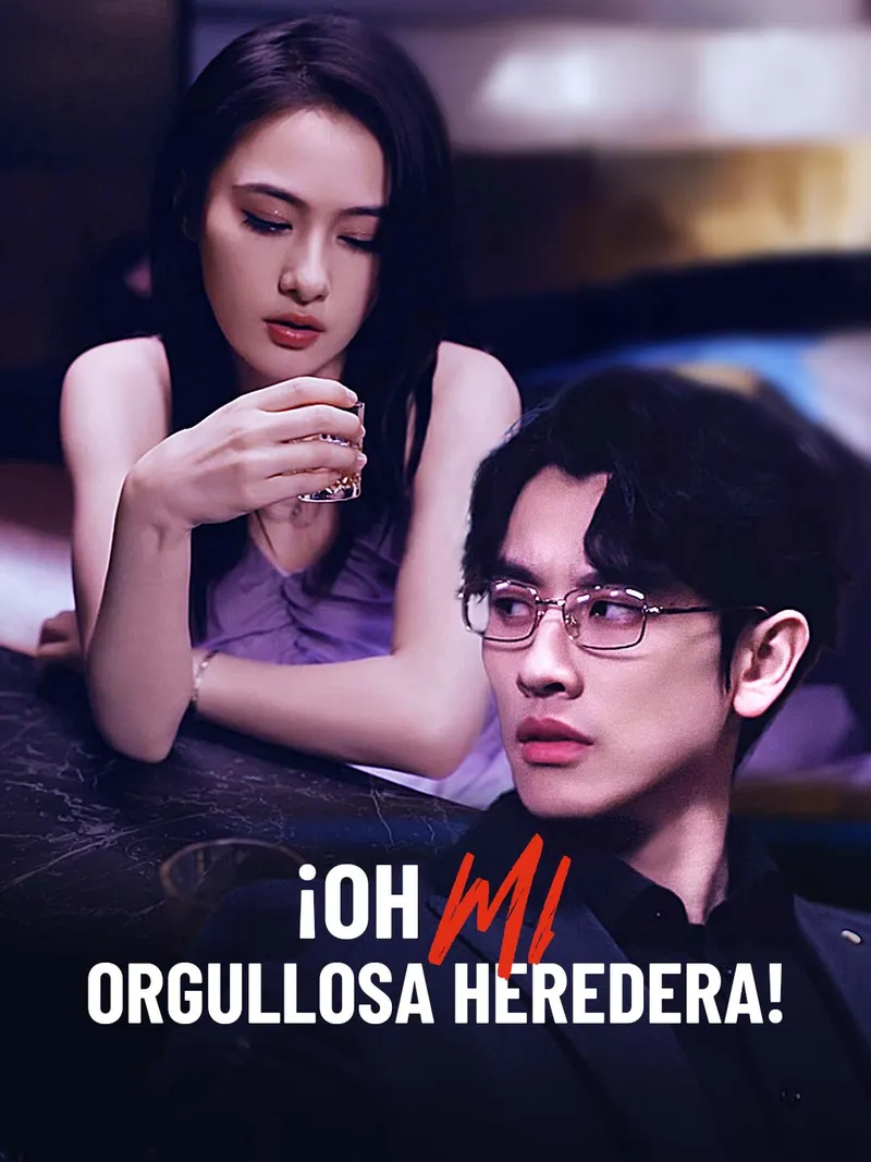 Portada de ¡Oh, mi orgullosa heredera!