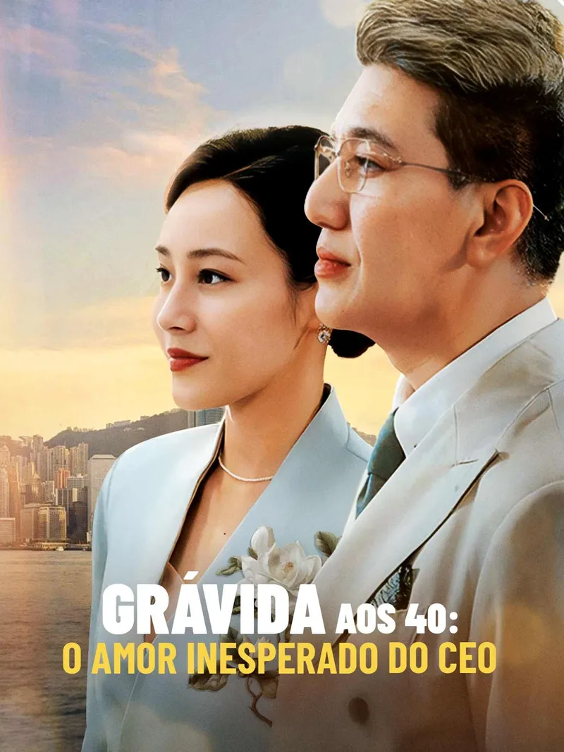 Capa de Grávida aos 40: O amor Inesperado do CEO