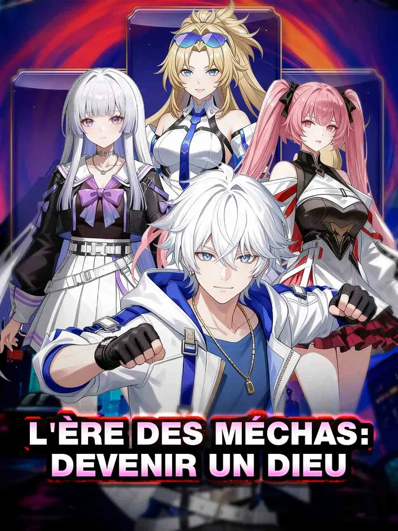 Couverture de L'ère des Méchas : Devenir un Dieu