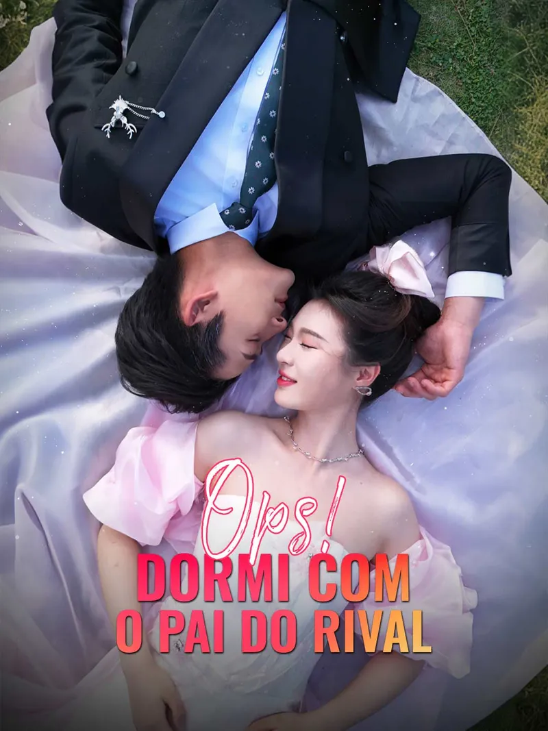 Capa de Ops! Dormi com o Pai do Rival