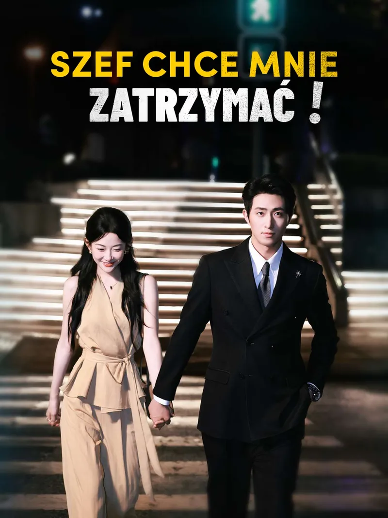Okładka Szef chce mnie zatrzymać!