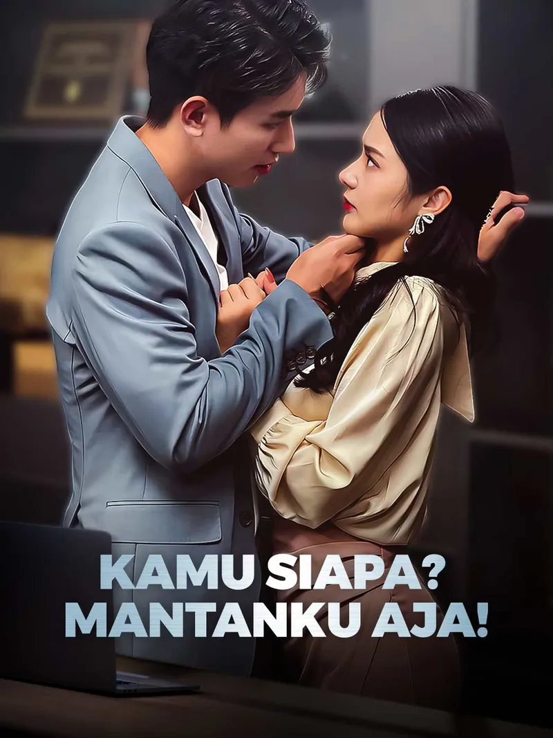 Sampul Kamu Siapa? Mantanku aja!