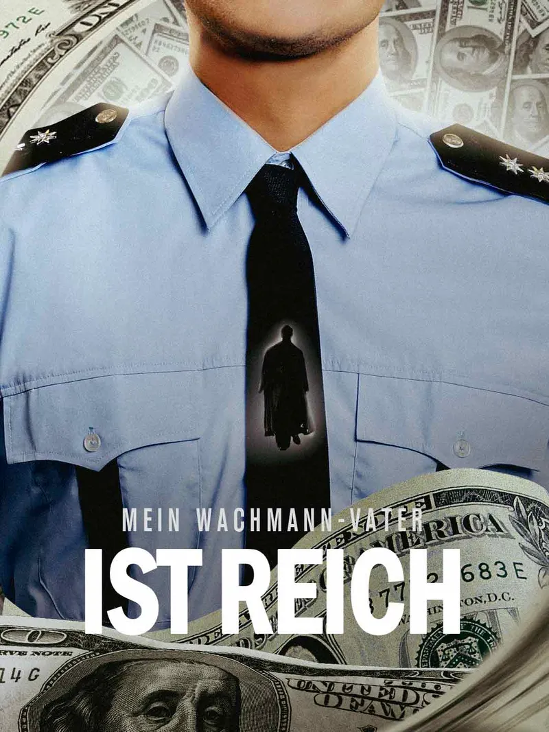 Cover von Mein Wachmann-Vater ist reich