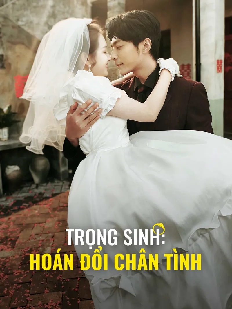 Ảnh bìa Trọng sinh: Hoán đổi chân tình