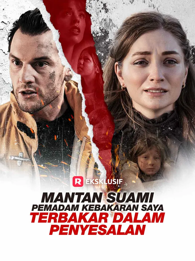 Sampul Mantan Suami Pemadam Kebakaran Saya Terbakar dalam Penyesalan