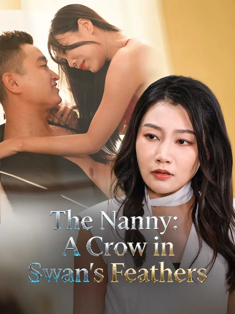 The Nanny: A Crow in Swan's Feathers cover