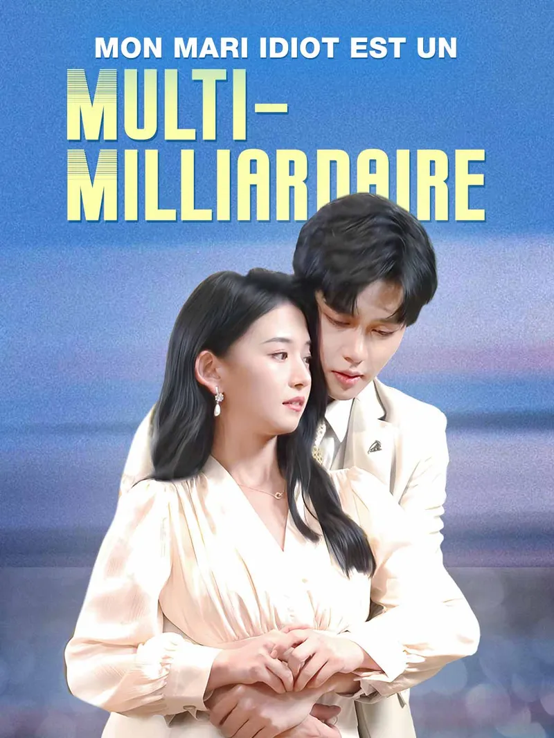 Couverture de Mon Mari Idiot Est Un Multi-Milliardaire