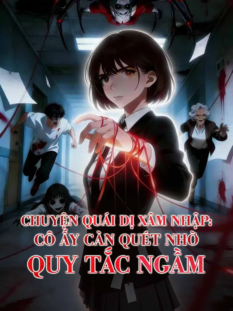 Ảnh bìa Chuyện Quái Dị Xâm Nhập: Cô Ấy Càn Quét Nhờ Quy Tắc Ngầm