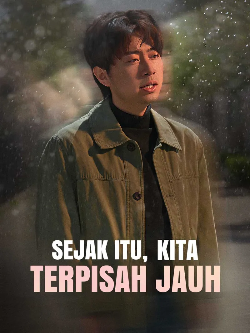 Sampul Sejak Itu, Kita Terpisah Jauh