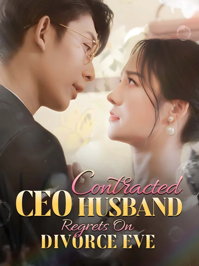 Contracted CEO Husband Regrets On Divorce Eve cover